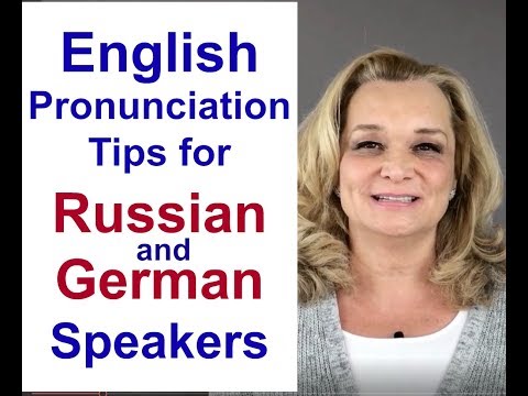 English Pronunciation Tips for Russian and German Speakers | Accurate English