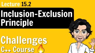 15.2 Inclusion- Exclusion Principle | GCD  | C++ Placement Course