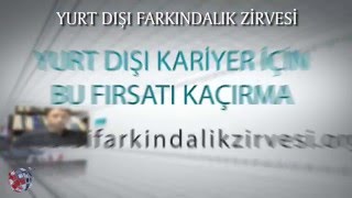 Yurt Dışı Farkındalık Zirvesi Intro