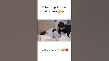 Thumbnail of Playing tricks to get mamma 🤭😂😍#cdrama #fathersonrelationship #hiddenmarriage #dramaedits