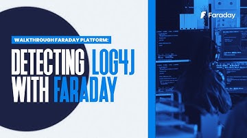 Walkthrough Faraday platform: Detecting Log4j with Faraday