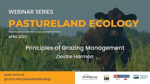 Pastureland Ecology - Principles of Grazing Management