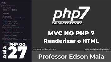Curso de PHP 7 OO Aula 27 MVC no PHP 7 Renderizar o HTML