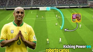 Review roberto carlos in efootball whit Kicking Power 99
