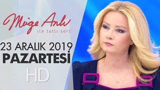 Müge Anlı Ile Tatlı Sert 23 Aralık 2019 Pazartesi