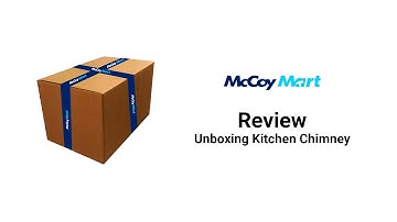 McCoy Mart Online Shopping Customer Review| Unboxing Kitchen Chimney
