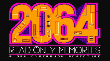 2064: Read Only Memories Title Screen (PC, Vita, PS4, X1, Switch, Ouya)
