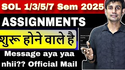(Official Email)SOL 1/3/5/7 Semester Internal Assessment Start Soon 2025 | Syllabus|marks|mode|trick
