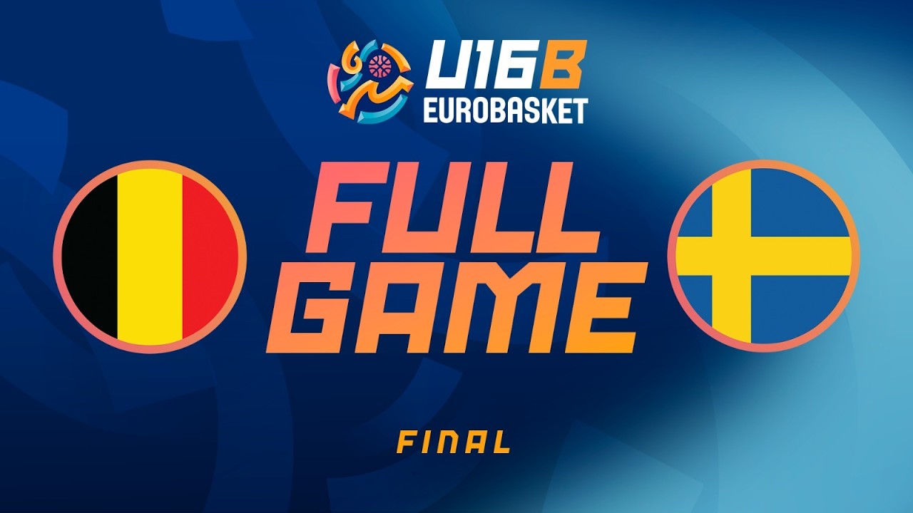 FINAL T1 | Belgium v Sweden | Full Basketball Game | FIBA U16 Women's EuroBasket 2026 Division B