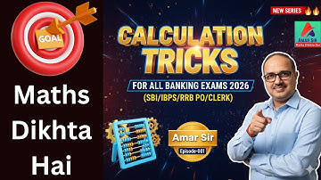 Calculation Tricks for All Banking Exams 2026 (SBI/IBPS/RRB PO/Clerk) 🎯| Amar Sir Episode‑001🔥