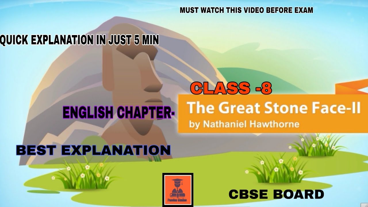 Class 8 English Chapter 10 The Great Stone Face 2 English chapter|| The Great Stone Face -2 ||CBSE Board ||Class-8• - YouTube