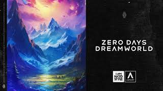 Zero Days - Dreamworld (Official Audio)