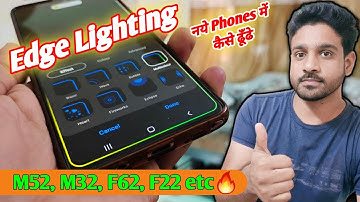 How to Find Edge lightning feature | samsung M52, Samsung F22, Samsung F62, Samsung M32