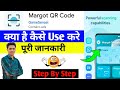 margot qr code app kaise use kare || margot qr code app || how to use margot qr code app