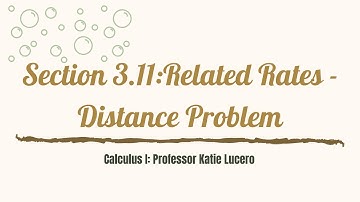 3_11 Related Rates Example Distances