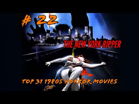 31 1980s Horror Movies For Halloween: # 22 The New York Ripper