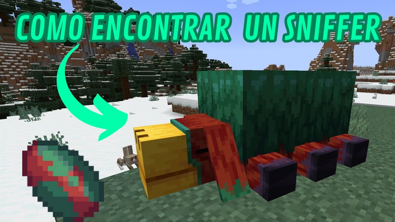 COMO CONSEGUIR EL SNIFFER en MINECRAFT YouTube