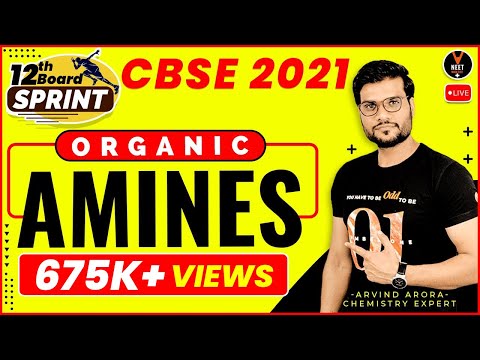 Amines Organic Chemistry Class 12 | CBSE Class 12 Board Exam 2021 Preparation | Arvind