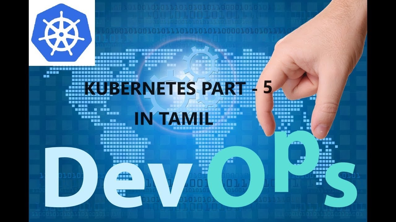 Kubernetes Part 5 Learn DevOps course in Tamil #devops # ...