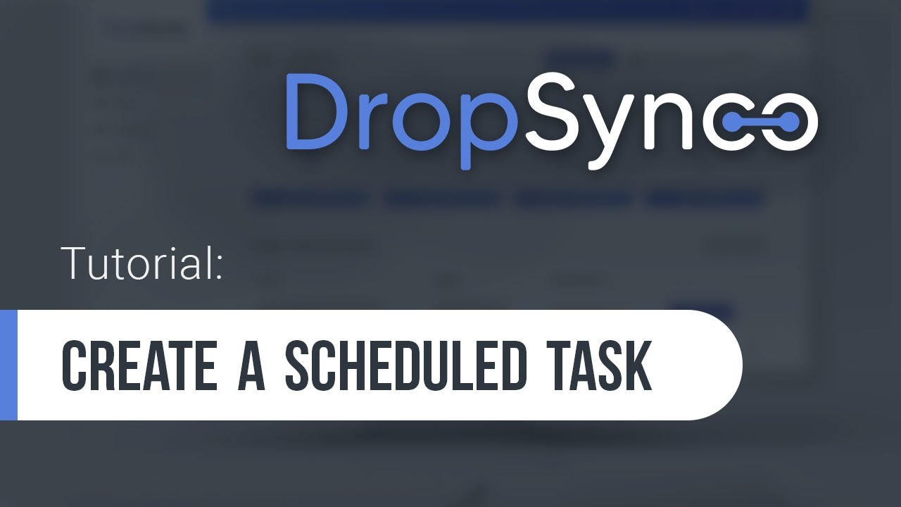 How to Create a Scheduled Feed Task | DropSynco Tutorial - YouTube