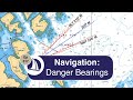 Ep 17: Navigation: Danger Bearings