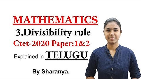 Divisibility rule explained in telugu | Ctet Mathematics 2020 | Ctet Telugu