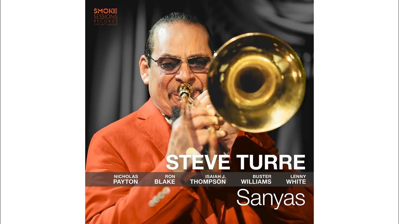Steve Turre (2024) Sanyas Steve Turre (2024) Sanyas