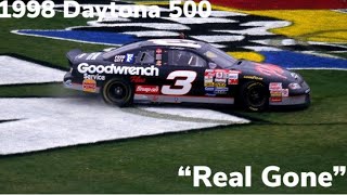 1998 Daytona 500 Parody Real Gone