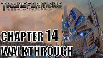 Transformers: Rise of the dark Spark - Chapter 14: Lockdown - Walkthrough Part 14 Ending Final Boss