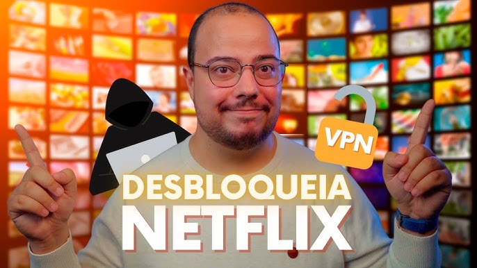 Altere sua região da Netflix com ou sem uma VPN