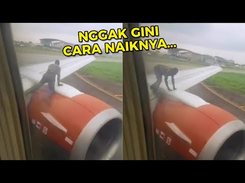 Video: Manusia Naik Ke Sayap Pesawat