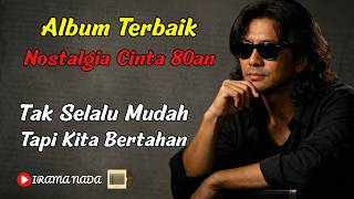 Album Lagu Kenangan 80an Paling Baper – Cinta yang Bertahan Sampai Akhir