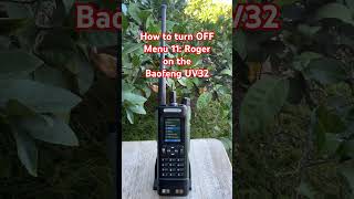 Turn off the Roger Beep Menu 11 on the #Baofeng UV32 #hamradio #Ham #GMRS #FRS #EDC