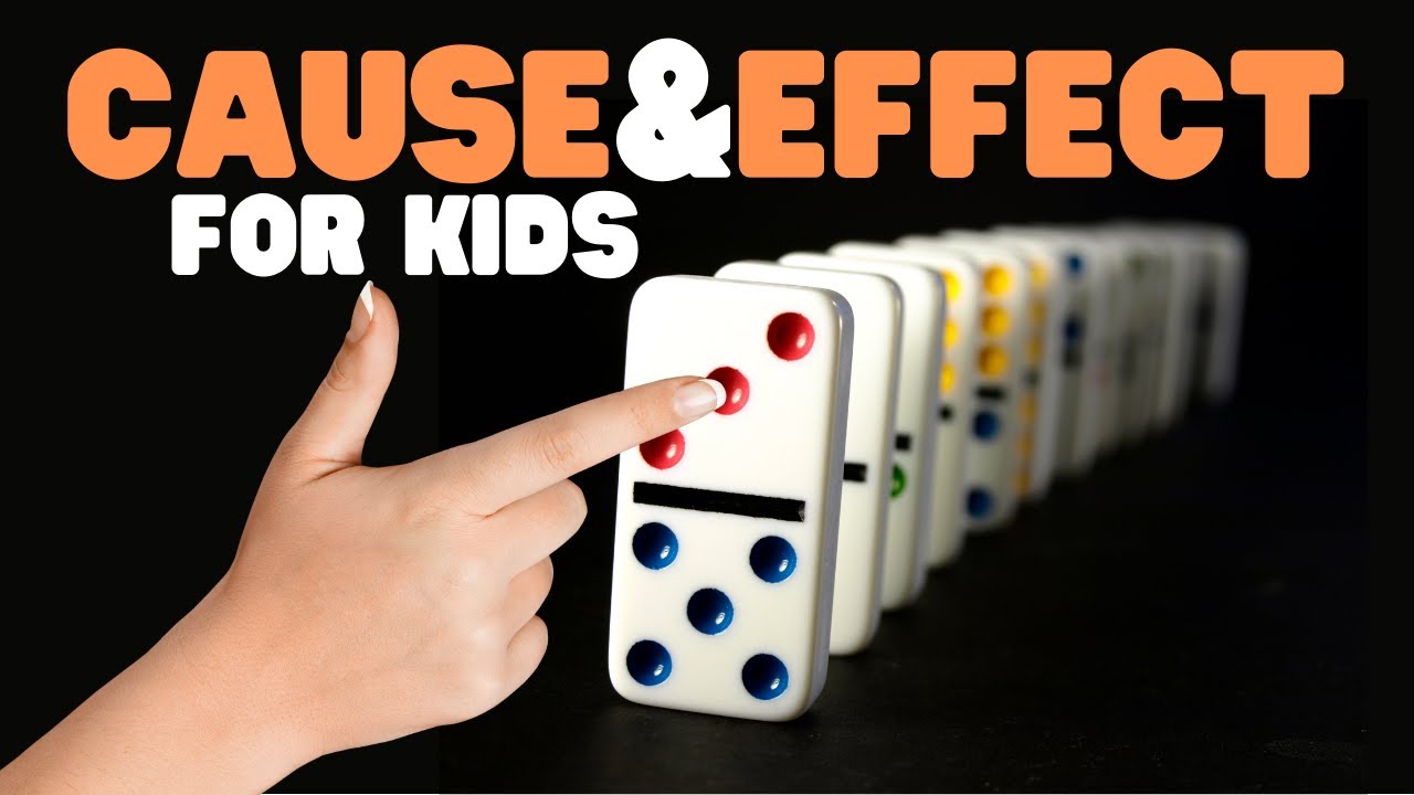 Cause and Effect for Kids | Cause and effect video with guided stories, worksheets, and activities