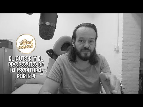 ⚪El autor y el propósito de la escritura, parte 4