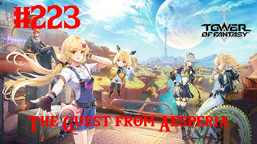 Tower of Fantasy Walkthrough Part 223 - The Guest from Aesperia (No Commentary)