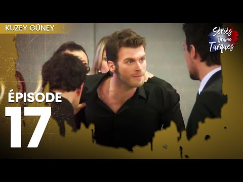 Kuzey Guney - Épisode  17