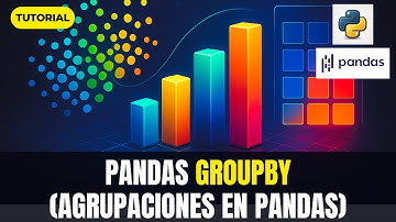 Tutorial: ¿cómo AGRUPAR datos en Pandas? | Análisis de datos con Pandas