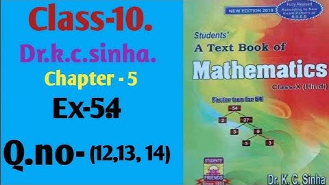 सरल गणित |Dr.k.c.sinha|Math solution|Class-10|Ex-5.4|Q.no-(12, 13, 14)@wisdompoint1970