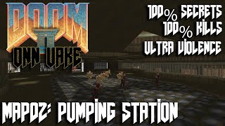 Doom II - Onn Uake.Wad - MAP02: Pumping Station - 100% Secrets