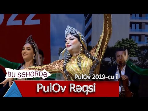 Bu Şəhərdə - PulOv rəqsi (PulOv 2019)