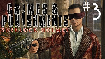 Sherlock Holmes Crimes and Punishments Walkthrough Gameplay Part 3