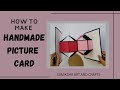 DIY || Picture Card  ♠️ || Pop up || Tutorial || Samiksha