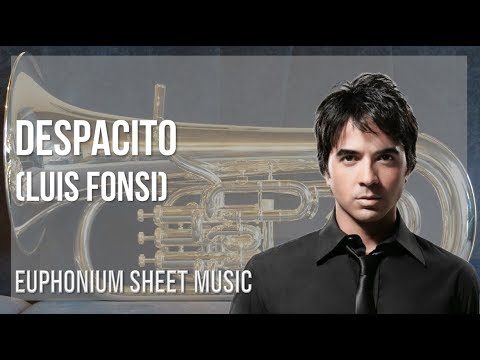 easy-euphonium-sheet-music:-how-to-play-despacito-by-luis-fonsi