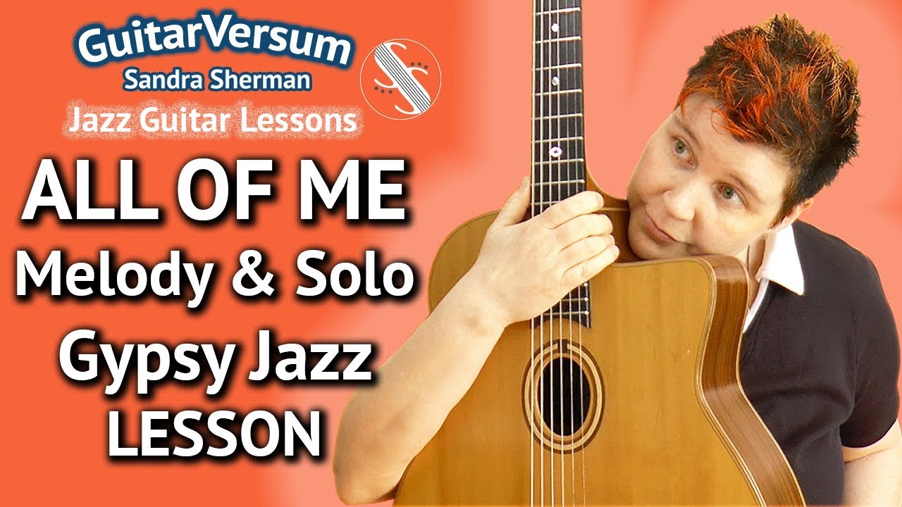 All Of Me Jazz Guitar Lesson - Melody, Analysis, and Solo