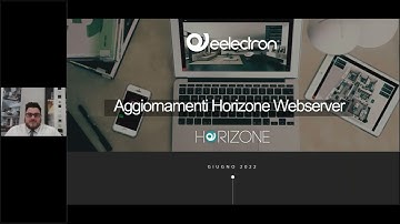 [ITA] Eelectron Webinar | Aggiornamento Horizone webserver 2022