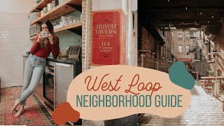 CHICAGO GUIDE: WEST LOOP