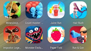 Miraculous,Count Masters,Juice Run,Hair Rush,Impostor Legends,Monster Evolution,Paper Fold,Run & Gun screenshot 3