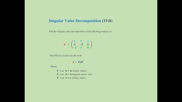 (9.6) Singular Value Decomposition (SVD): MatLab code + download link.