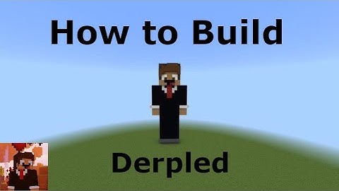 |How to Build Derpled (v.1)| Minecraft Skin Tutorials